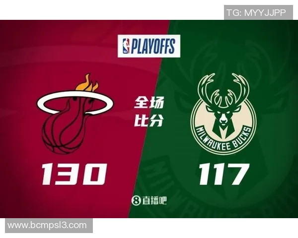 2020年NBA季后赛雄鹿对热火全场精彩回放与赛后分析 2020年NBA季后赛雄鹿对热火全场精彩回放与赛后分析