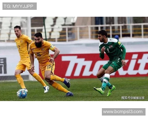 伊拉克与澳洲U23激战正酣谁能在这场较量中脱颖而出 伊拉克与澳洲U23激战正酣谁能在这场较量中脱颖而出